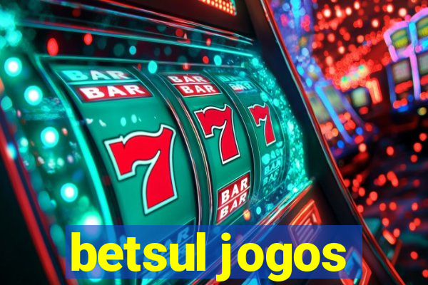 betsul jogos