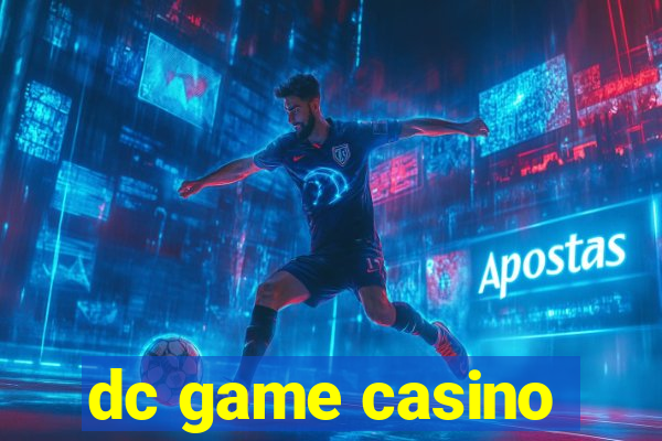 dc game casino