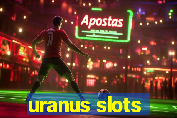 uranus slots