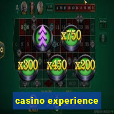 casino experience