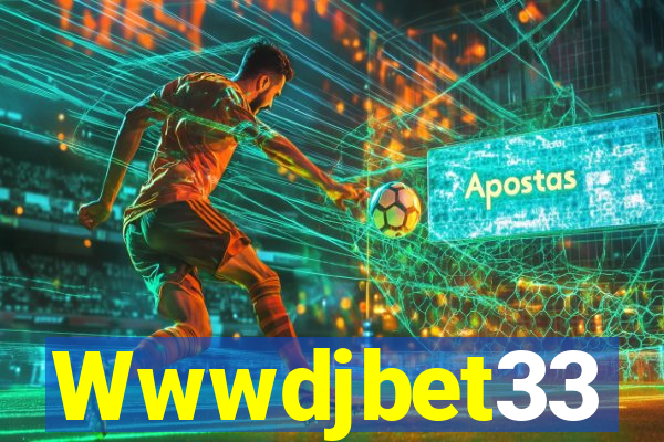 Wwwdjbet33