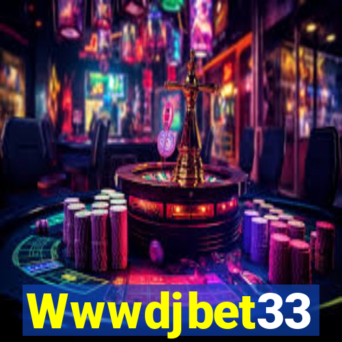 Wwwdjbet33