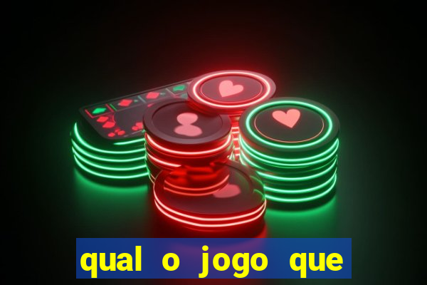 qual o jogo que ganha dinheiro