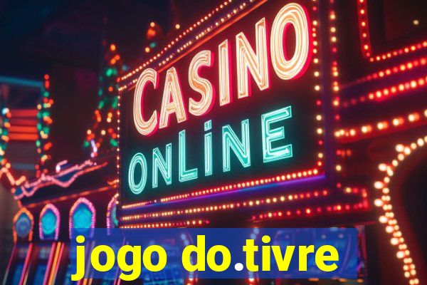 jogo do.tivre