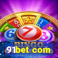 91bet com