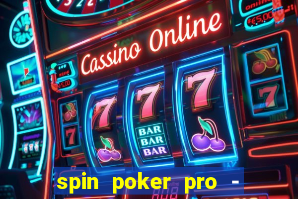 spin poker pro - casino games