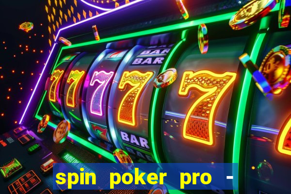 spin poker pro - casino games