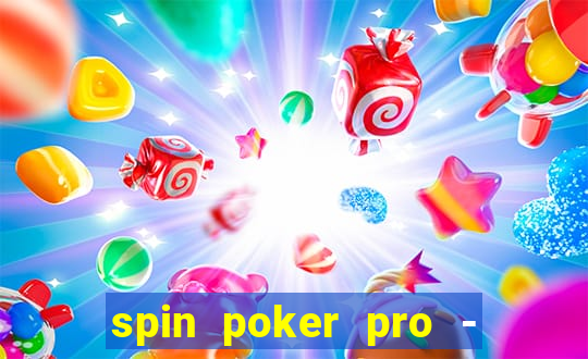 spin poker pro - casino games