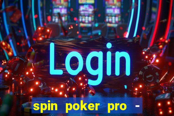 spin poker pro - casino games