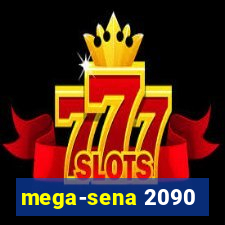 mega-sena 2090