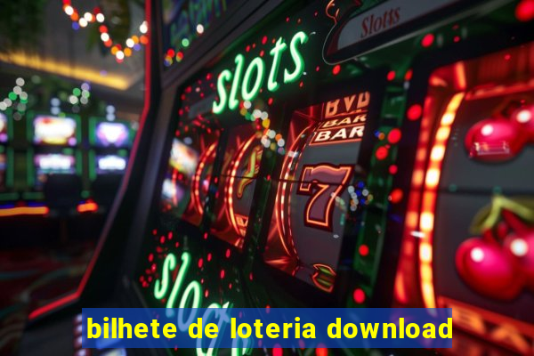 bilhete de loteria download