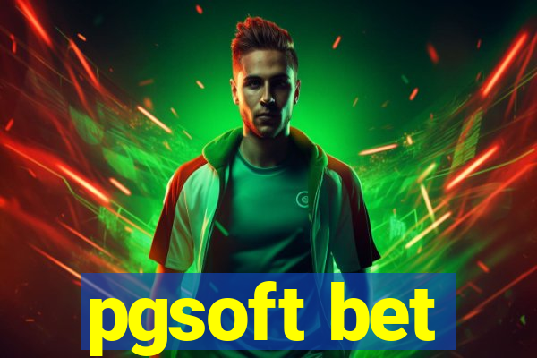 pgsoft bet