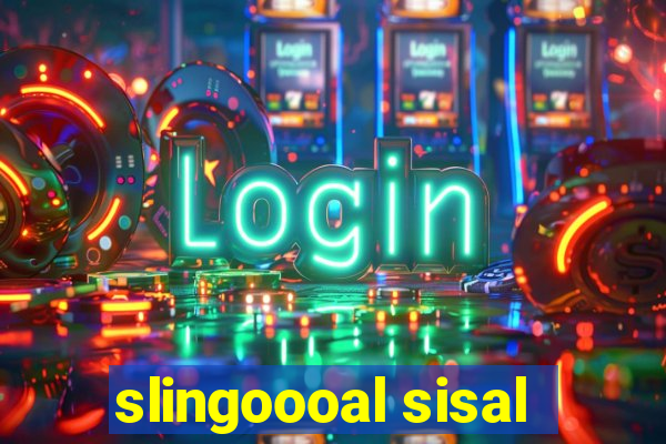 slingoooal sisal