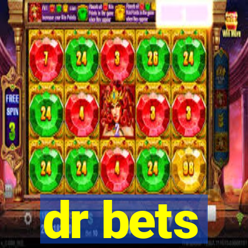 dr bets