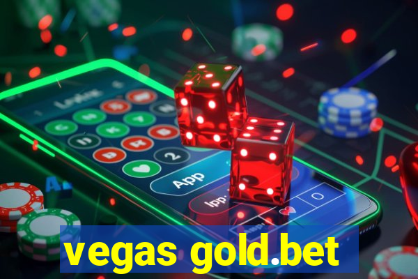 vegas gold.bet