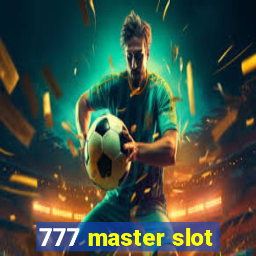 777 master slot