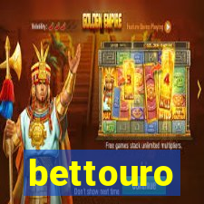 bettouro