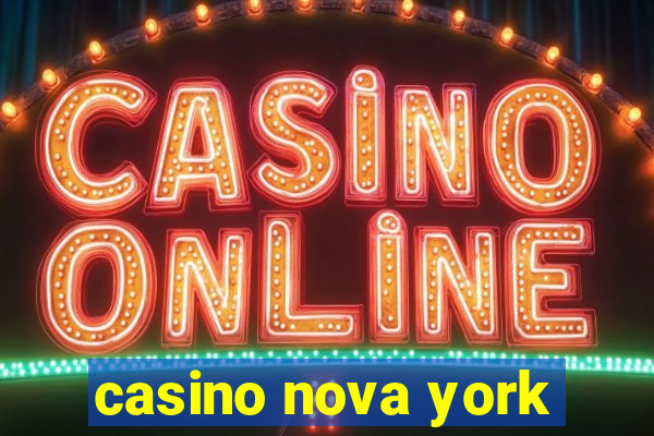 casino nova york