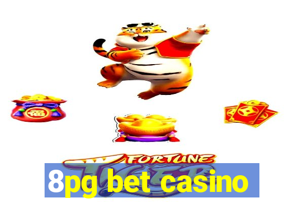 8pg bet casino