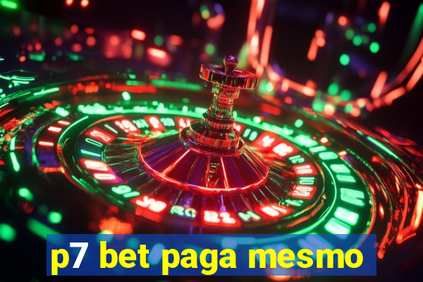 p7 bet paga mesmo