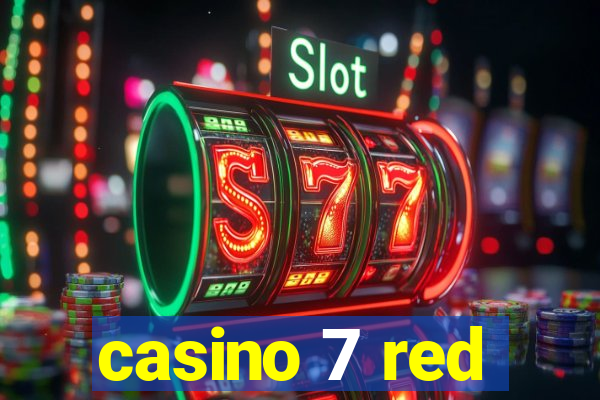 casino 7 red