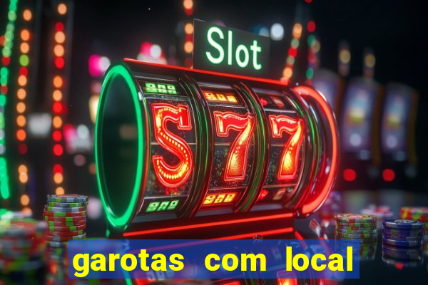 garotas com local em santos