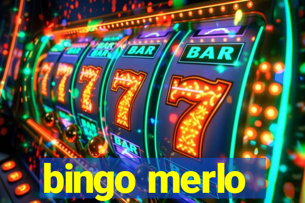 bingo merlo