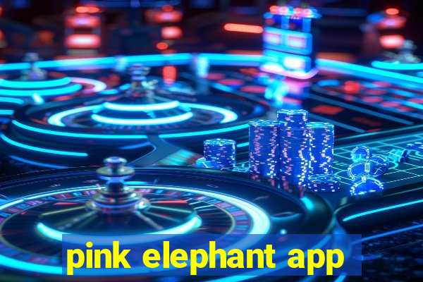 pink elephant app