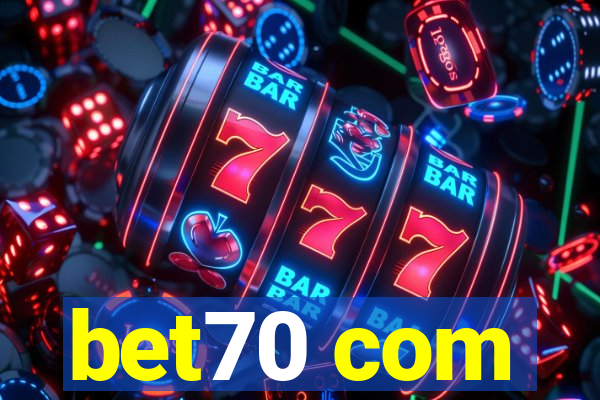 bet70 com