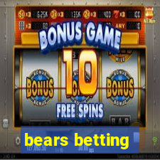 bears betting