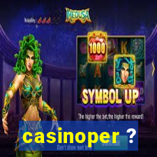 casinoper ?