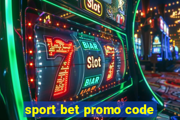 sport bet promo code