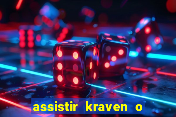 assistir kraven o caçador dublado