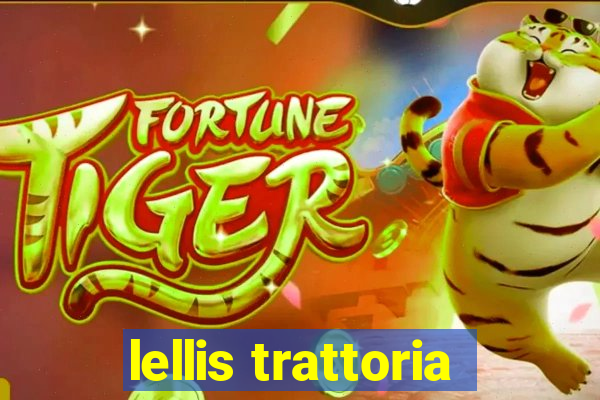 lellis trattoria