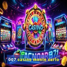 007 casino monte carlo