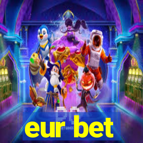 eur bet