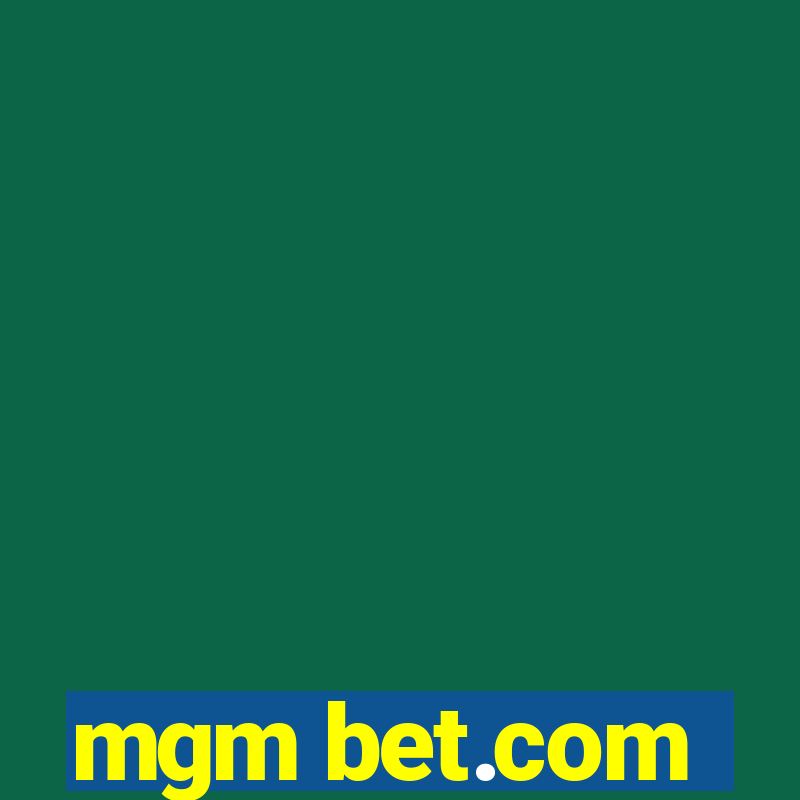 mgm bet.com