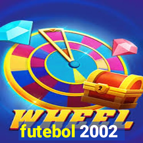 futebol 2002