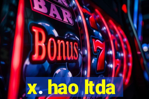 x. hao ltda