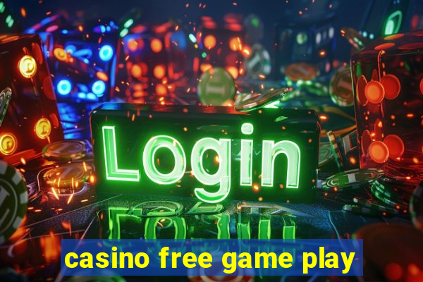 casino free game play