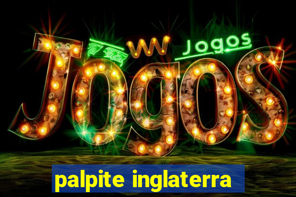 palpite inglaterra