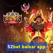 52bet baixar app