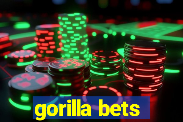 gorilla bets