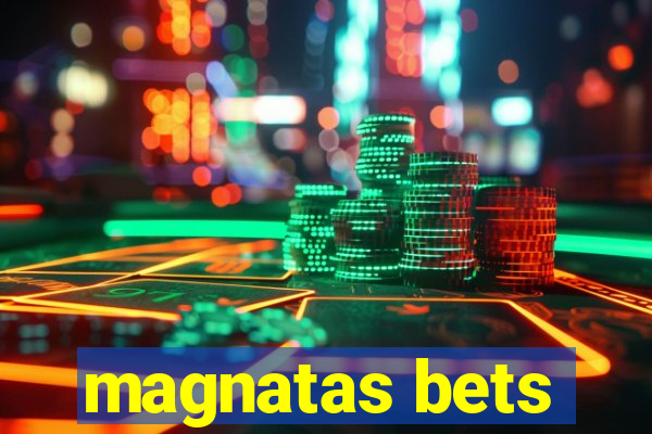 magnatas bets