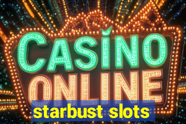 starbust slots