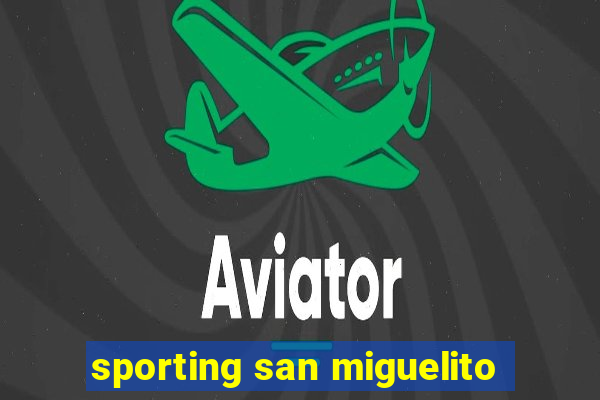 sporting san miguelito