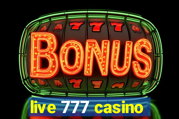 live 777 casino