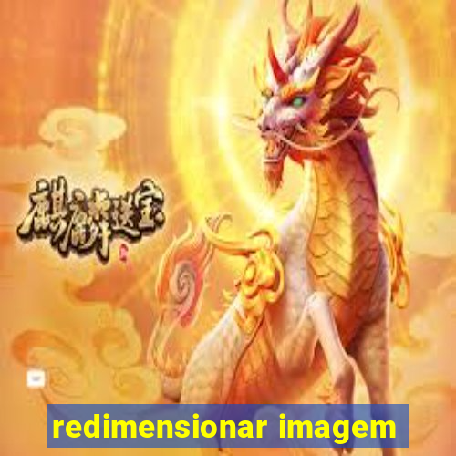 redimensionar imagem