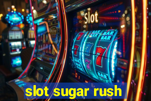 slot sugar rush