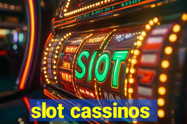 slot cassinos